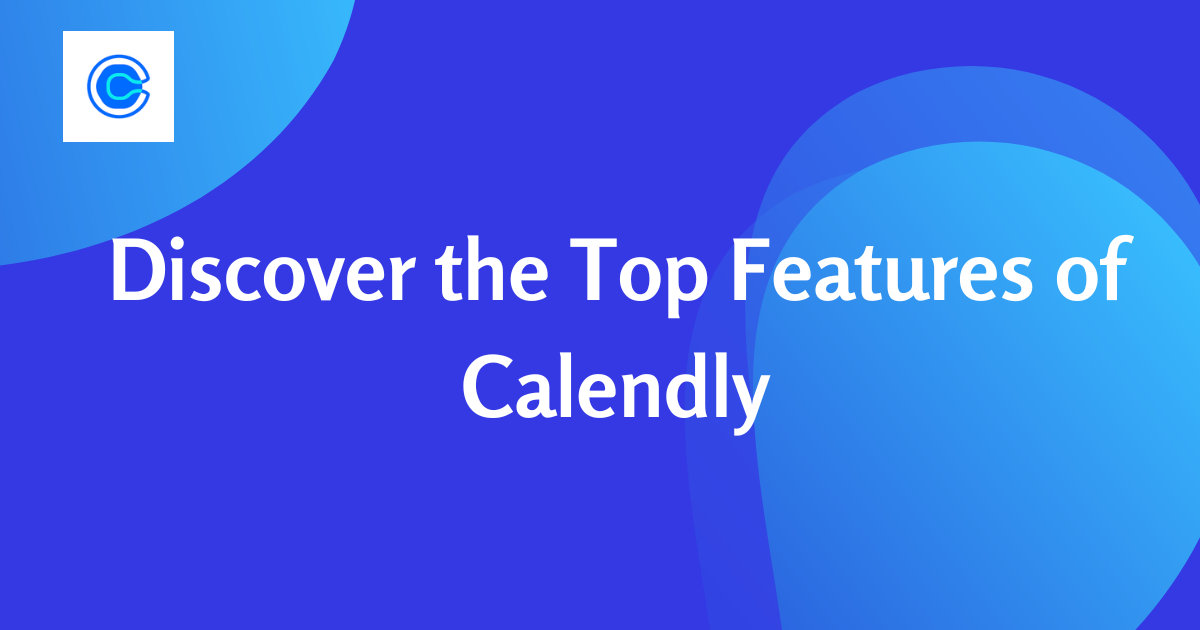 Calendly Features