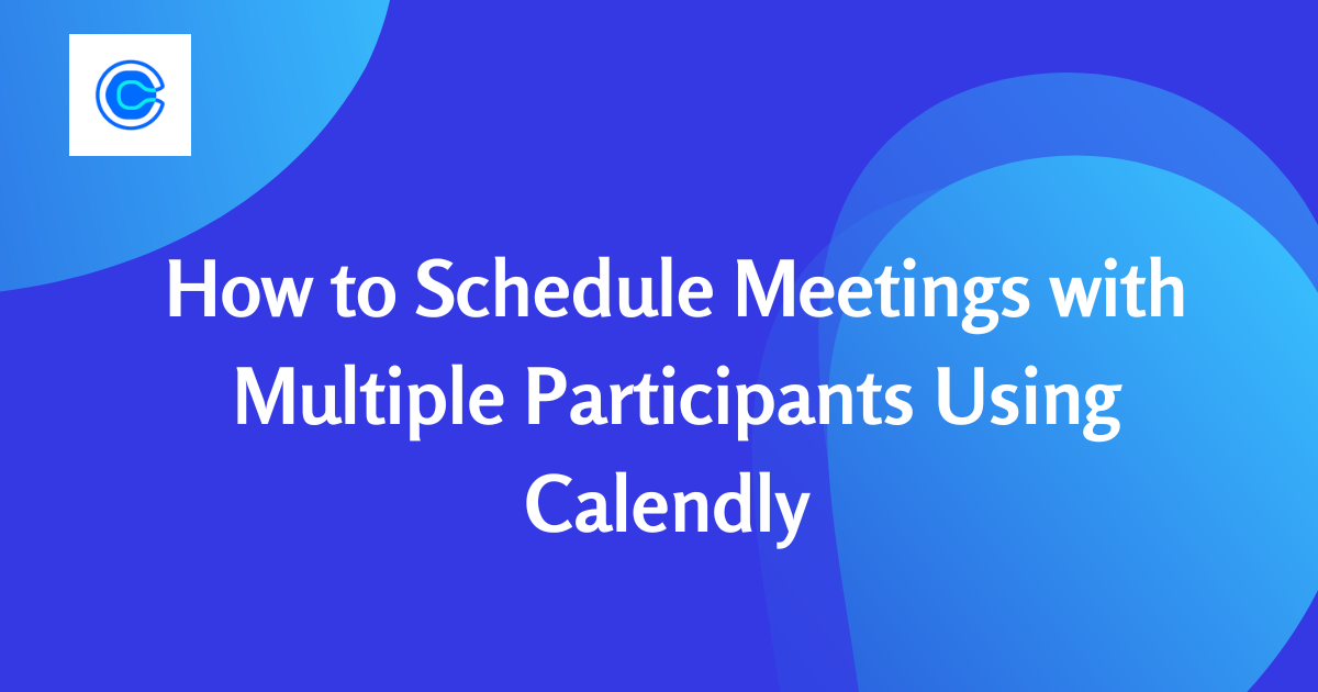 Calendly Team Scheduling