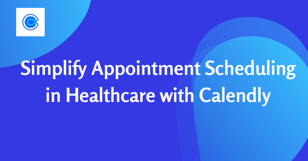 Healthcare Scheduling