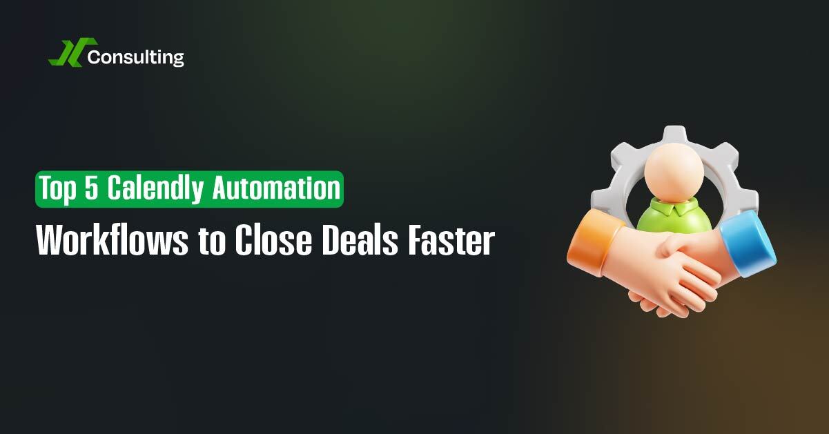 Top 5 Calendly Automation Workflows to Close Deals Faster