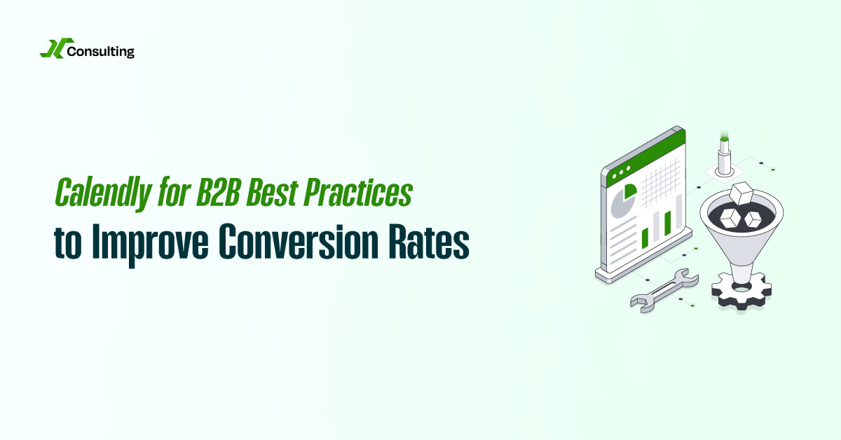 Calendly for B2B Best Practices to Improve Conversion Rates
