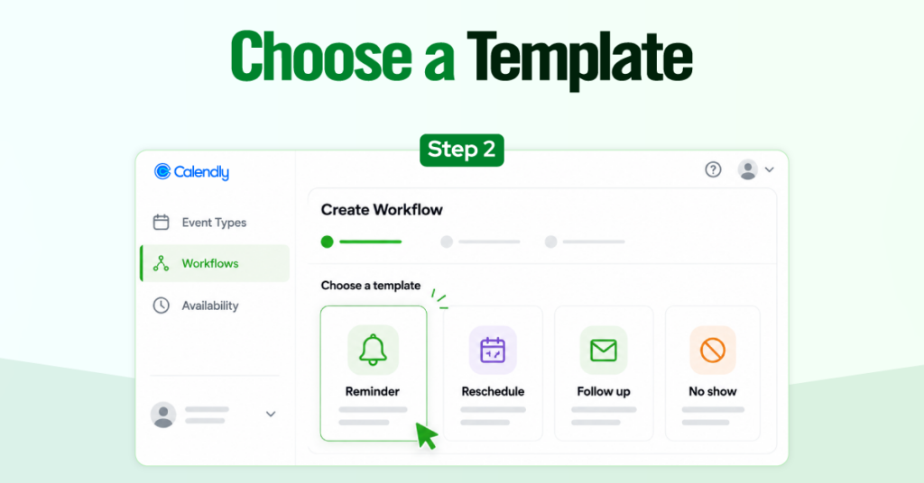 step 2: Choose-a-Template of Calendly reminder 