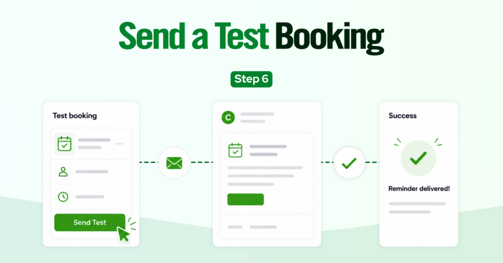 step 6:Send-a-Test-Booking