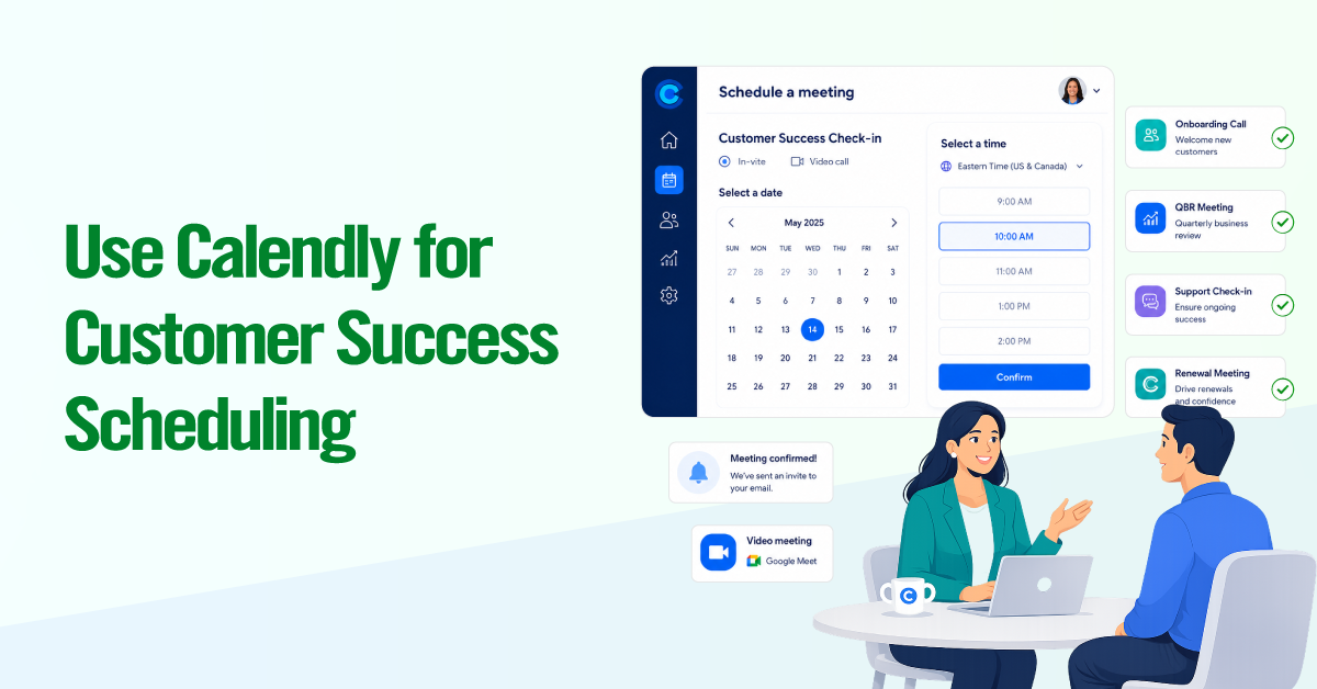 How to Use Calendly for Customer Success Scheduling